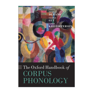Phonology 书籍 Oxford 进口英语原版 英文版 牛津语料库音系学手册 Corpus Handbook The 英文原版
