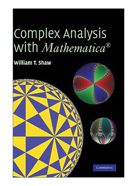 英文原版 Complex Analysis with MATHEMATICA 复分析与 Mathematica 精装 William T. Shaw 英文版 进口英语原版书籍