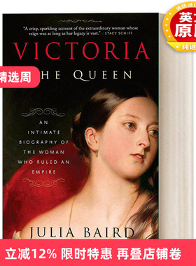英文原版 Victoria The Queen 维多利亚女王 帝国女统治者的秘密传记 Julia Baird 英文版 进口英语原版书籍