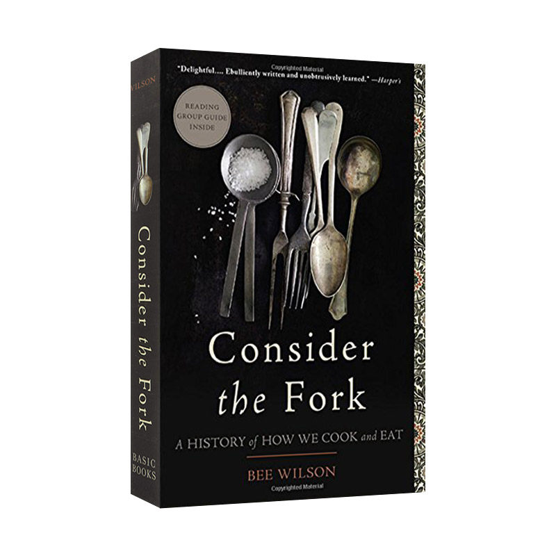 英文原版 Consider the Fork 看重叉子 烹饪和饮食的历史 英国剑桥历史博士 食物历史学家Bee Wilson 英文版 进口英语原版书籍
