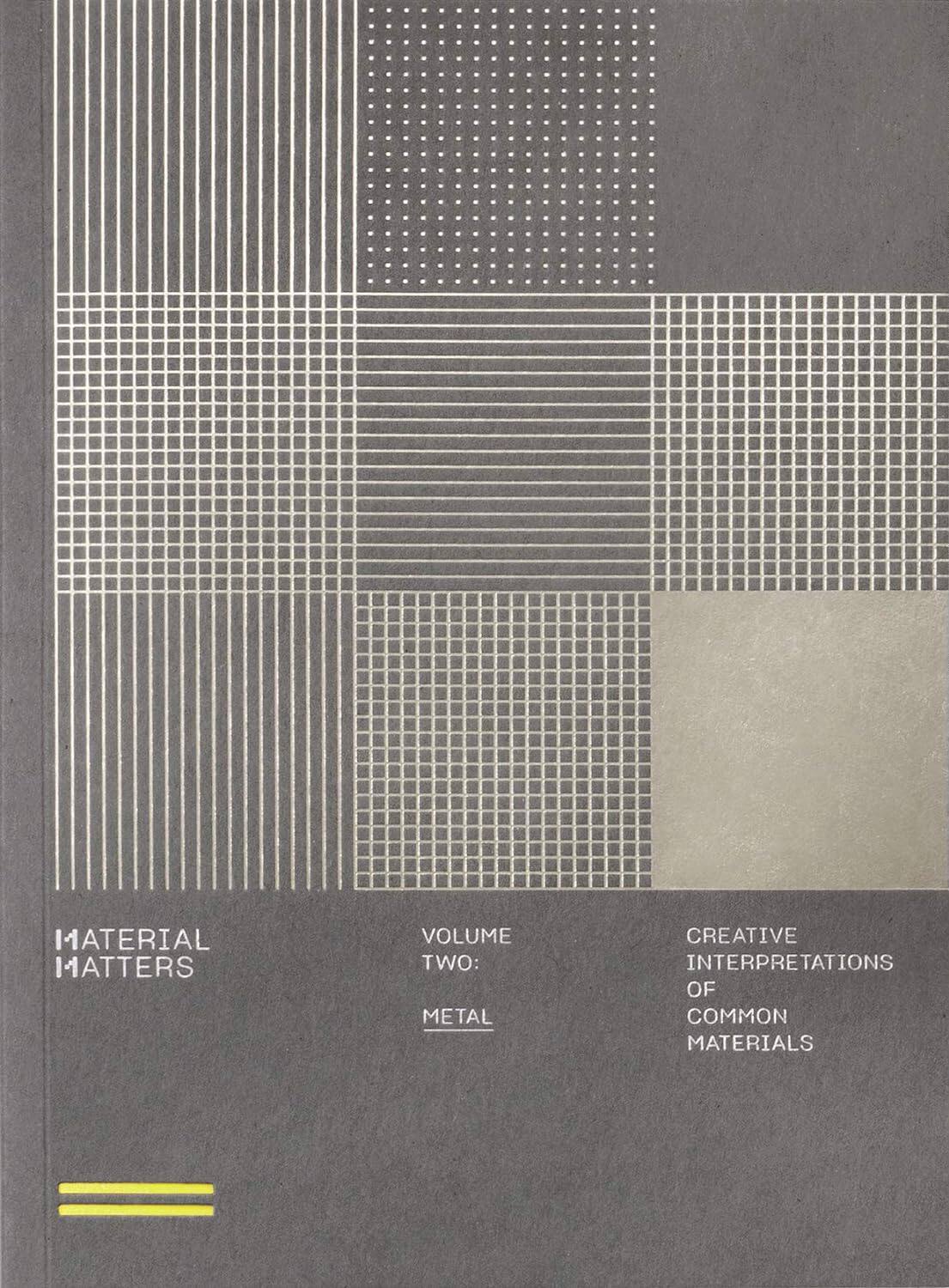 现货 Material Matters 02: Metal: Creative interpretations of common materials 材料02:金属:对常见材料的创造性诠释