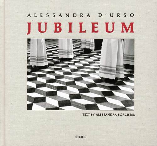 现货   Alessandra D'Urso: Jubileum  亚历山德拉德乌索:禧年 纪实摄影作品