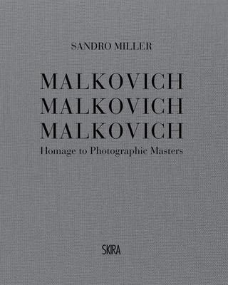 现货 Malkovich: Homage to Photographic Masters 马尔科维奇:向摄影大师致敬 阅读照片 阅读经典