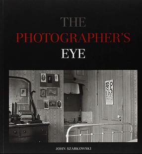 书籍 Photographer 摄影师之眼 Eye The 约翰·萨考斯基 现货正版 意大利印刷 全新 艺术进口原版 摄影集