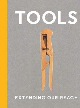 现货  Tools: Extending Our Reach   工具的用途  展示了来自史密森学会10个博物馆的物品