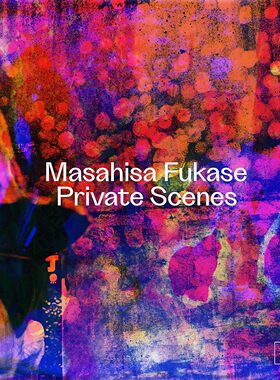 现货 Masahisa Fukase: Private Scenes 深濑昌久《私人场景》摄影集