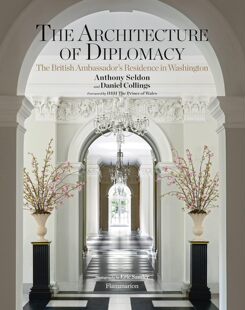 现货 英文原版 The Architecture of Diplomacy: 外交建筑:英国驻华盛顿大使官邸 建筑设计