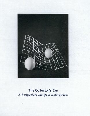 现货 The Collector’s Eye: A Photographer’s View of His Contemporaries