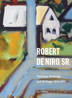 现货Robert De Niro, Sr进口艺术 老罗伯特·德尼罗: 绘画、素描和写作1942-1993