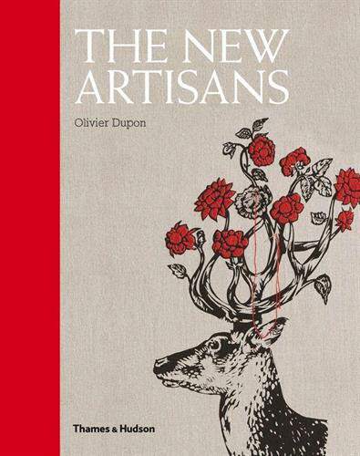 现货 The New Artisans: Handmade Designs for Contemporary Living 新工匠:当代生活的手工设计