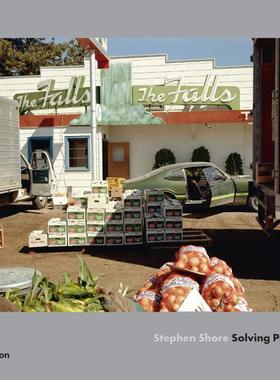 现货Stephen Shore: Solving Pictures 史蒂芬肖尔:破译照片  提升摄影美学 摄影作品集