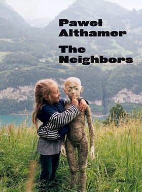 现货 Pawel Althamer: The Neighbors 波兰艺术家帕维尔阿尔塔梅尔 当代艺术 雕塑表现方式