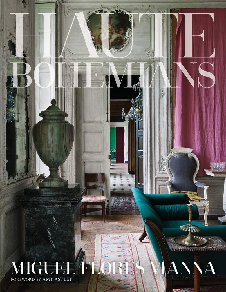 现货 Haute Bohemians Miguel Flores-Vianna 豪华的波希米亚风格室内设计
