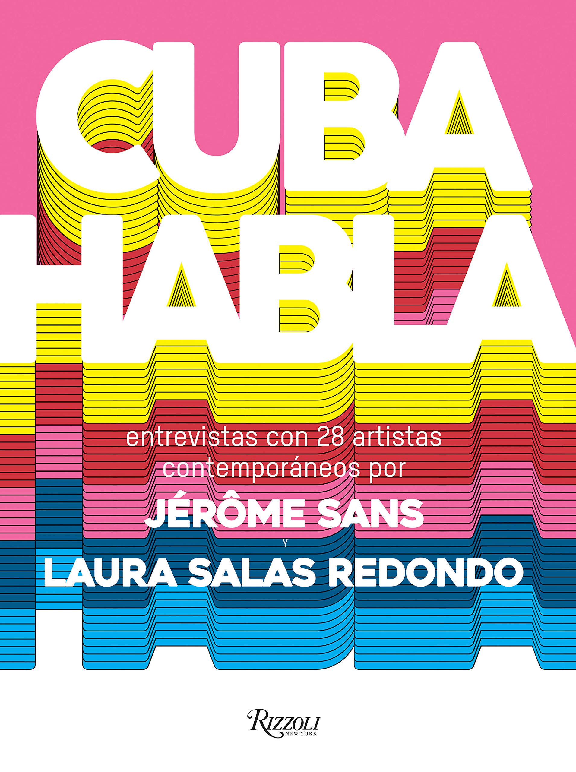 现货Cuba Talks: Interviews with 28 Contemporary Artists 《古巴谈话》:28位当代艺术家访谈