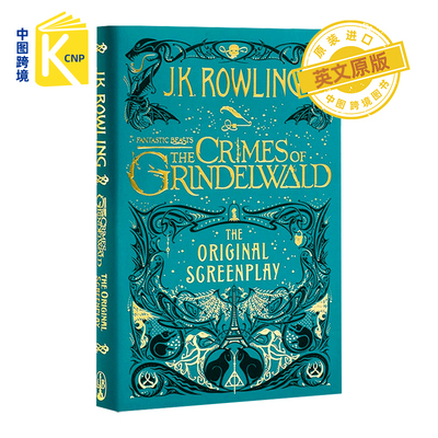英文原版 神奇动物在哪里2格林德沃之罪原创电影剧本小说 FantasticBeasts Crimes of Grindelwald JK罗琳哈利波特周边进口书