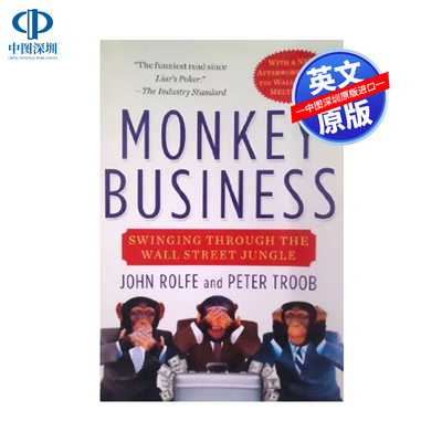现货英文原版 华尔街的大马猴 Monkey Business: Swinging Through the Wall Street Jungle 描述华尔街投资银行家生活故事读物