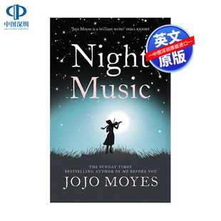 Music 全英文版 小说 英文原版 作者Jojo Night 遇见你之前我就要你好好 Moyes 夜曲
