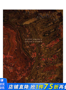 【预售】万物皆故事 Every Object Tells a Story 原版英文艺术画册画集 正版进口书