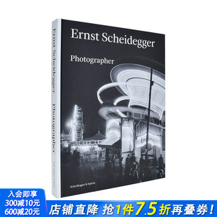 Ernst Scheidegger 正版 预售 进口图书 英文摄影 恩斯特·谢德格：摄影回顾 原版 Photographer