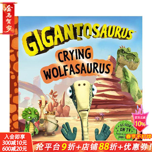 【预售】英文原版 巨型龙哭泣的狼龙Gigantosaurus Crying Wolfasaurus 儿童英语艺术插画绘本平装 3岁+ 进口图书 善优童书