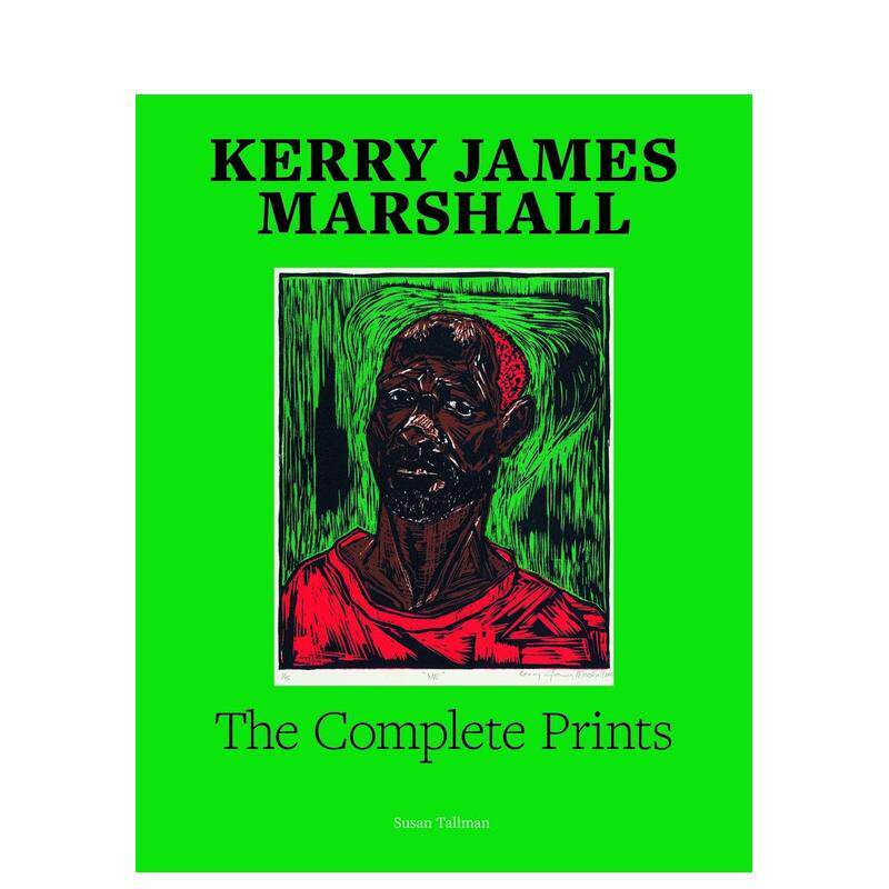 【预售】克里·詹姆斯·马歇尔:版画全集 Kerry James Marshall: The Complete Prints 原版英文艺术画册画集