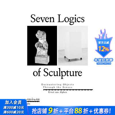 【预售】雕塑的七大逻辑:以感遇物 Seven Logics of Sculpture:Encountering Objects through the Sense 英文原版艺术进口书