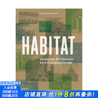 【预售】英文原版 栖息地:适应气候变化的本土建筑 Habitat:Vernacular Architecture for a Changing Climate建筑设计进口书画册
