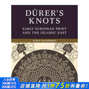 英文艺术画册画集 进口书 绳结 Dürer’s Knots 画与伊斯兰东方艺术 丢勒 早期欧洲版 正版 原版 预售