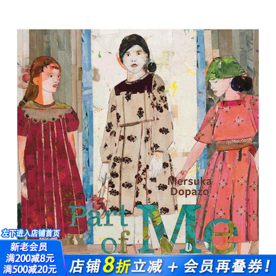 【预售】梅苏卡·多帕索：我的一部分 Mersuka Dopazo. Part of Me 原版英文艺术画册画集 正版进口书