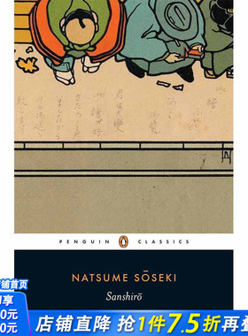 【预售】Sanshiro (Penguin Classics) ，夏目漱石：三四郎 英文原版图书籍进口正版 Soseki, Natsume 世界文学