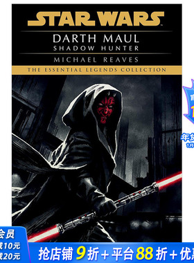 【预售】英文小说 暗影猎人：星球大战传奇（达斯摩尔） Shadow Hunter: Star Wars Legends (Darth Maul) 原版正版进口书