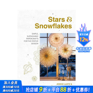【预售】星星与雪花：冬季节日主题折纸艺术品-简单可持续 Stars & Snowflakes 原版英文手工制作 正版进口图书
