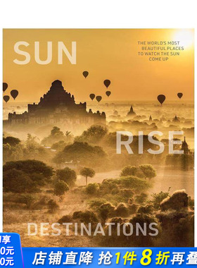 【预售】日出秘境：全球黎明奇观之旅 Sunrise Destinations 原版英文旅行 正版进口书