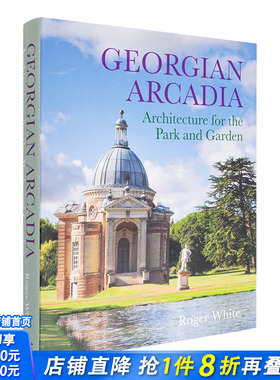 【现货】英文原版 乔治亚世外桃源：公园和花园的建筑 Georgian Arcadia 建筑设计 正版进口书籍画册 善优图书