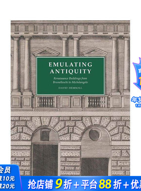 【现货】Emulating Antiquity模拟古代：从布鲁内莱斯基到米开朗基罗的文艺复兴时期建筑