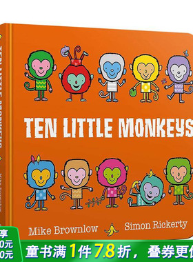 【预售】十只小猴子 【Ten Little】Ten Little Monkeys 英文儿童插画故事绘本 进口童书 趣味数数启蒙 幼儿认知与语言开发