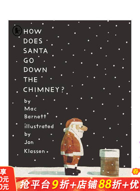 【预售】【Mac Barnett&Jon Klassen】圣诞老人如何下烟囱？平装 How Does Santa Go Down the Chimney? 英文儿童故事绘本进口书