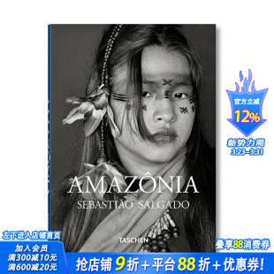 Amazonia 进口图书画册 英文原版 正版 TASCHEN 摄影师专辑 Salgado. Sebastiao 塞巴斯提奥·萨尔加多：亚马逊 现货