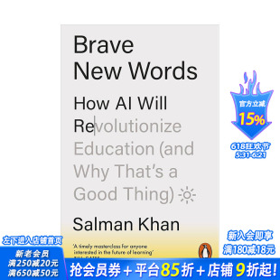 【现货】美丽新世界:人工智能将如何彻底改变教育 Brave New Words 全球教育领域标志性人物Salman Khan 原版英文 正版进口书