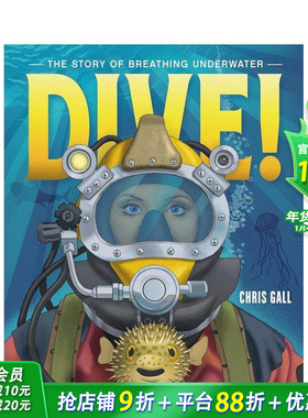 【现货】潜水：水下呼吸的故事 Dive!: The Story of Breathing Underwater 百科知识科普 英文儿童插画绘本 进口童书