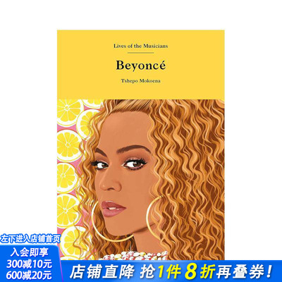 【现货】碧昂丝 【Lives of the Musicians】Beyoncé 原版英文音乐 正版进口书