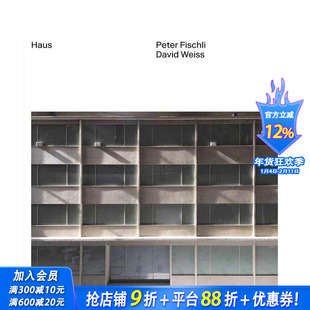 【预售】彼得·菲施利 – 大卫·韦斯：房子 Peter Fischli & David Weiss: Haus 原版英文建筑设计 正版进口书