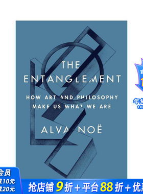 【预售】纠缠：艺术与哲学如何塑造我们 The Entanglement: How Art and Philosophy Make Us What We Are 原版英文 正版进口图书