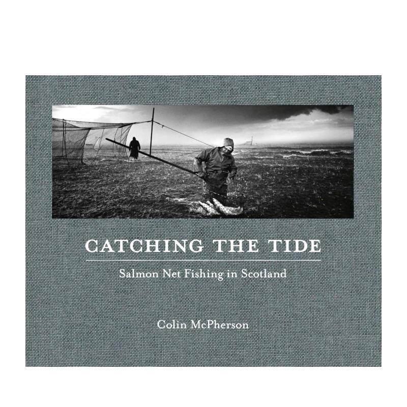 【预售】逐浪而渔:苏格兰鲑鱼网捕纪实 Catching The Tide: Salmon Net Fishing in Scotland 英文摄影作品集纪实 正版进口书