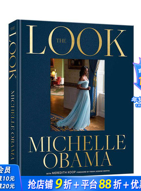 【预售】米歇尔奥巴马 时尚风格演变 The Look by Michelle Obama 原版英文时尚综合 正版进口书