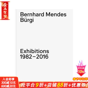 【现货】伯恩哈德·门德斯·比尔吉展览 1982–2016 Bernhard Mendes Bürgi Exhi 原版英文艺术画册画集 正版进口书