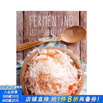 【现货】Fermenting: Recipes & Preparation 发酵 进口原版图书
