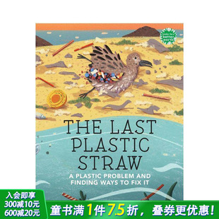 Last Plastic Straw 英文儿童插画科普故事绘本 最后一根塑料吸管 The 进口童书 预售