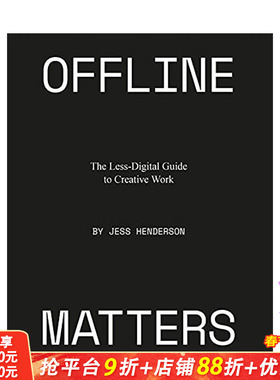 【现货】英文原版 脱机很重要:非数字化的创造性工作指南 Offline Matters : The Less-Digital Guide to Creative Work
