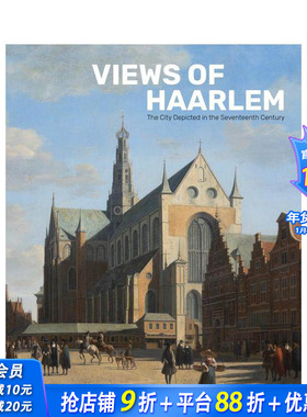 【预售】哈勒姆景观：17世纪描绘的城市 Views Haarlem: City Depicted 17th Cent 原版英文艺术画册画集 正版进口书